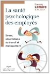 La sant� psychologique des employ�s:...