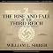 The Rise and Fall of the Third Reich: A History of Nazi Germany