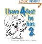 I Have 4 Feet, He Has 2