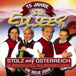 Die Edlseer - Stolz auf &Ouml;sterreich - Zortam Music