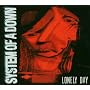 Lonely Day von System of a Down