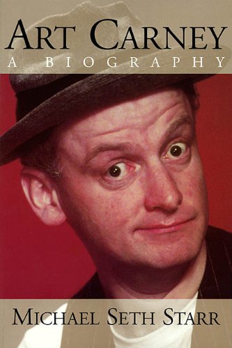 Textbook - Art Carney: A Biography (Applause Books)