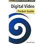 Digital Video Pocket Guide (O'Reilly Digital Studio)