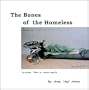 The Bones Of The Homeless