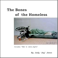 The Bones Of The Homeless