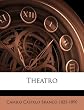 Theatro Volume 4 (Portuguese Edition) by Castelo Branco, Camilo published by Nabu Press (2010) [Paperback]