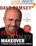 The Total Money Makeover: A Proven Plan for Financial Fitness