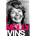 Molly Ivins: A Rebel Life