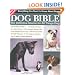 The Original Dog Bible: The Definitive New Source To All Things Dog (Original Dog Bible: The Definitive Source for All Things Dog)