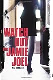 Watch Out for Jamie Joel-