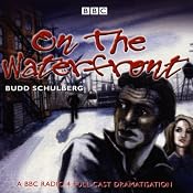 On the Waterfront | [Budd Schulberg]