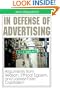 In Defense of Advertising: Arguments from Reason, Ethical Egoism, and Laissez-Faire Capitalism