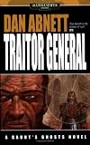 Traitor General (Warhammer 40,000: Gaunt's Ghosts)