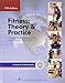 Fitness: Theory & Practice : The Comprehensive Resource for Fitness Instruction