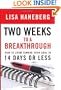 Two Weeks to a Breakthrough: How to Zoom Toward Your Goal in 14 Days or Less