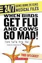 When Birds Get Flu and Cows Go Mad!: How Safe Are We? (24/7: Science Behind the Scenes)