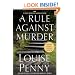 A Rule Against Murder: A Chief Inspector Gamache Novel