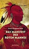 Das Manifest des roten Mannes