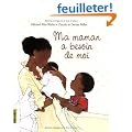 Ma maman a besoin de moi
