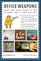 Office Weapons: Catapults, Darts, Shooters, Tripwires, and Other Do-It-Yourself Projects to Fortify Your Cubicle