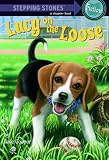 Absolutely Lucy #2: Lucy on the Loose (A Stepping Stone Book(TM))