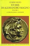 Storie di Alessandro Magno (Le storie e i miti di Alessandro) (Italian Edition)