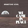We Came in Peace