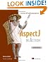 Aspectj in Action: Enterprise AOP with Spring Applications