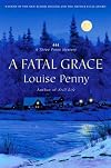 A Fatal Grace: A Three Pines Mystery (Armand Gamache Mysteries)