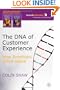 The DNA of Customer Experience: How Emotions Drive Value
