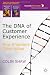 The DNA of Customer Experience