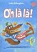 Oh l� l� !