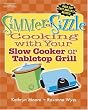 Simmer or Sizzle: Cooking with Your Slow Cooker or Contact Grill