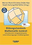 Praxisbuch: Bildungsstandards Mathematik: konkret - Sekundarstufe I mit CD-ROM - Werner Blum, Christina Dr&uuml;ke-Noe