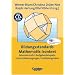 Praxisbuch - Lernkompetenz: Mathematik, Biologie, Physik, Chemie: Praxisbuch: Bildungsstandards Mathematik: konkret - Sekundarstufe I mit CD-ROM