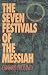 The Seven Festivals of the Messiah