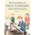 My First Book of Great Composers (26 Themes by Bach, Beethoven, Mozart and Others in Easy Piano Arragements) (Paperback)
