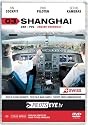 PilotsEYE.tv | SHANGHAI |:| DVD |:| Cockpitflug SWISS | A340 | Engine Out | Bonus: CrewVisit Expo 2010
