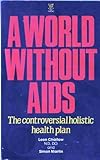 A world without AIDS
