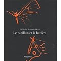 Le papillon et la lumi�re