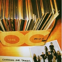 O.C. Mix 6: Covering Our Tracks