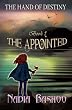The Appointed (Hand of Destiny)