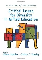 In the Eyes of the Beholder: Critical Issues for Diversity in Gifted Education In the Eyes of the Beholder: Critical Issues for Diversity in Gifted Education