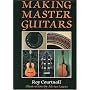 Making Master Guitars