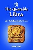 The Quotable Libra