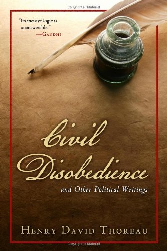 Civil Disobedience: And Other Political Writings