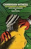Cambodian witness : the autobiography of Someth May
