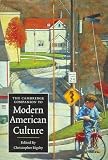 The Cambridge Companion to Modern American Culture (Cambridge Companions to Culture)