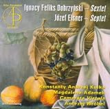 Dobrzynski: Sextet / Elsner: Septet