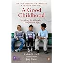 A Good Childhood: Searching for Values in a Competitive Age